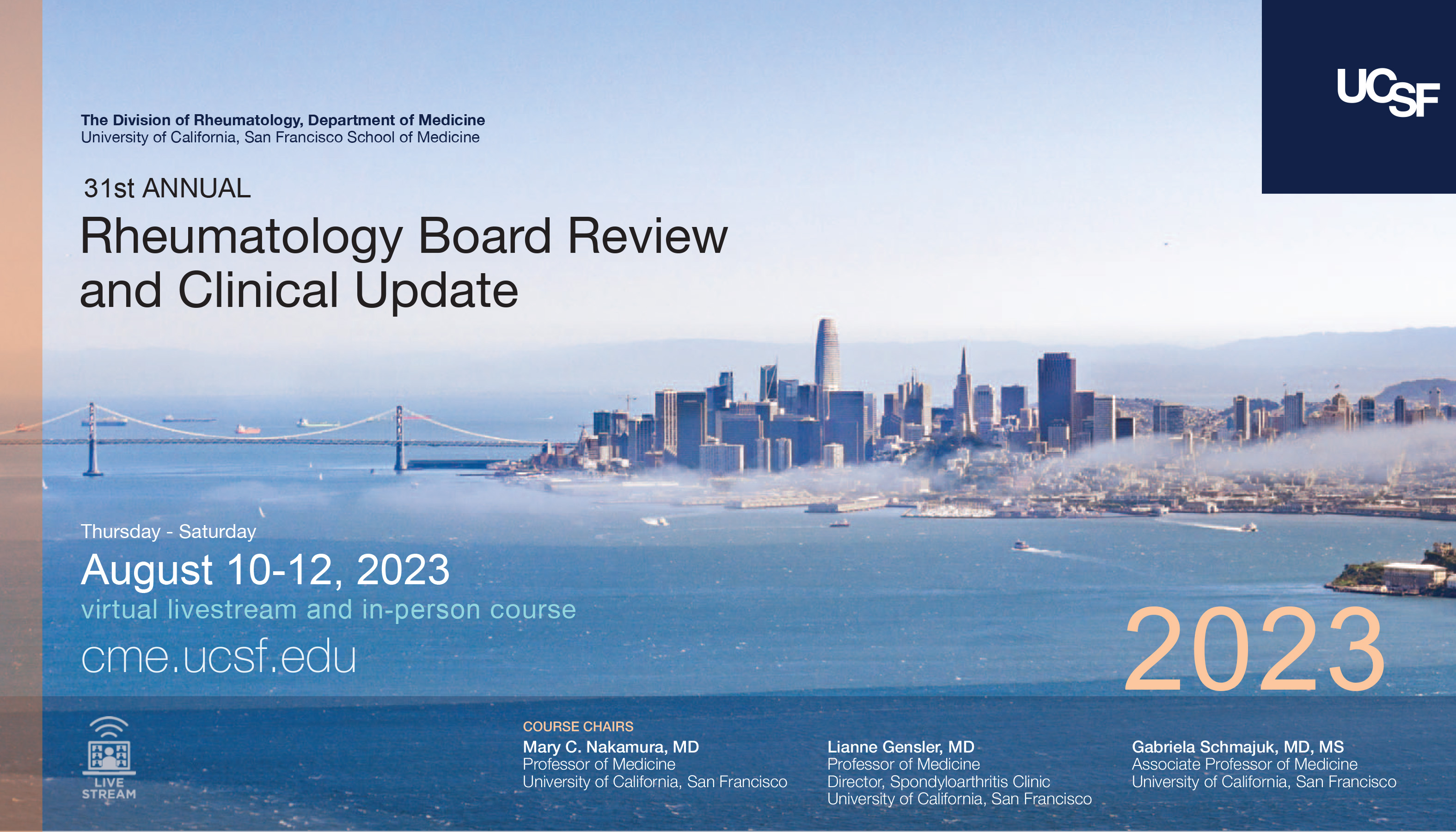 31st Annual UCSF Rheumatology Board Review and Clinical Update UCSF